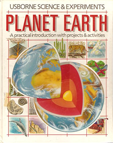 Planet Earth (Science & Experiments) (9780746006382) by Fiona Watt