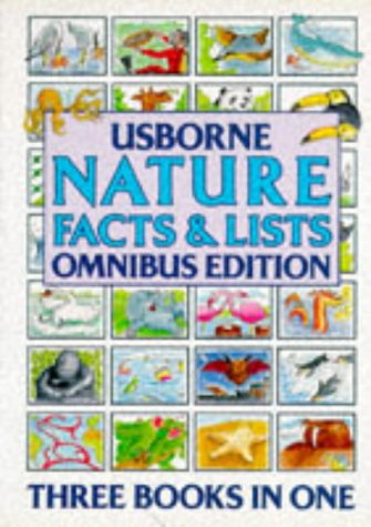 Usborne Nature Facts & Lists/Omnibus Edition (9780746006450) by Ganeri, A.; Gibbs, B.