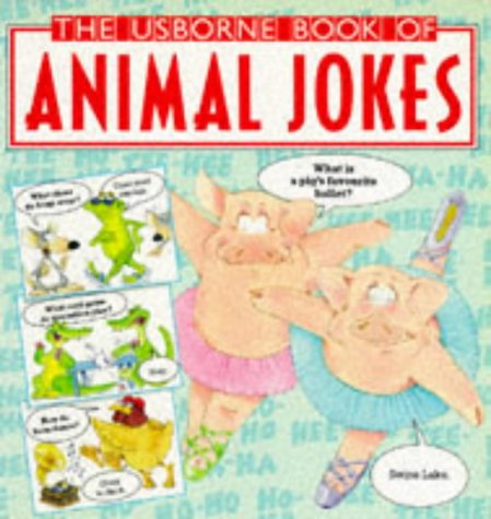 Stock image for The Usborne Book of Animal Jokes for sale by WorldofBooks