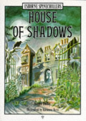 Stock image for House of Shadows (Usborne Illustrated Spinechillers) for sale by WorldofBooks