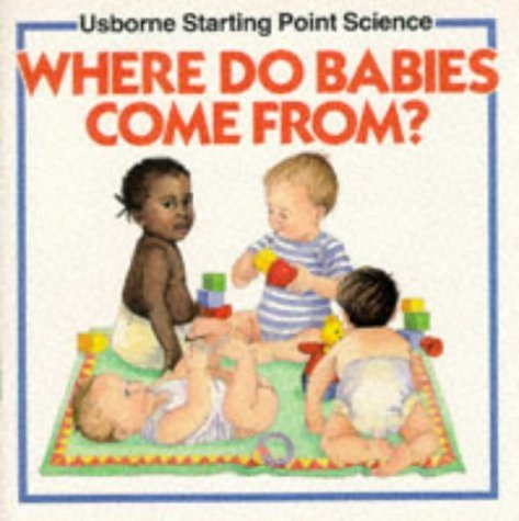 9780746006900: Where Do Babies Come From?