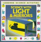 9780746006962: Science with Light and Mirrors (Science activities)