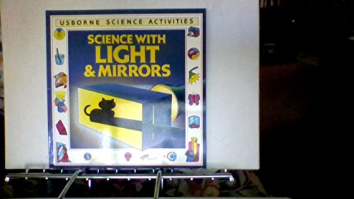 Light and Mirrors (Science Activities) (9780746006979) by Helen Edom