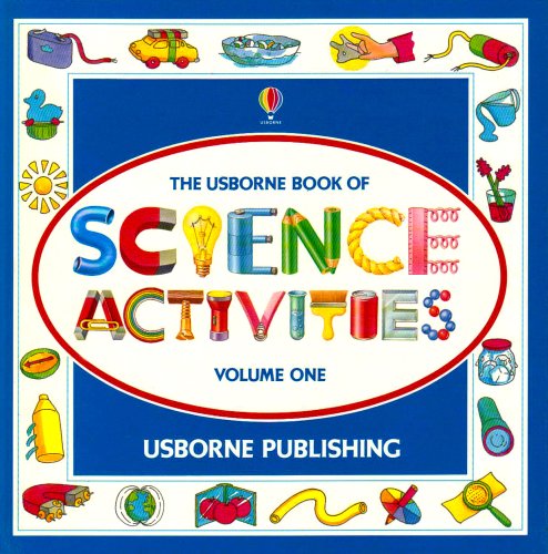 Stock image for Usborne Book of Science Activities, Vol. 1 (Science Activities) for sale by SecondSale