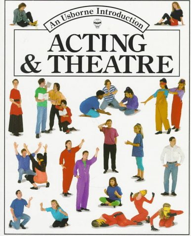 9780746006993: Acting and Theatre (Acting & Theatre)
