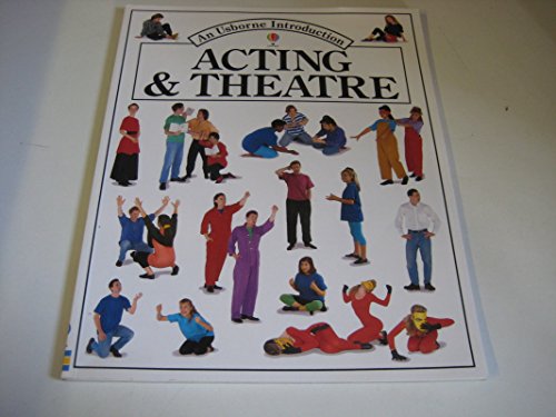 Stock image for Acting and Theatre (Acting & Theatre) for sale by The London Bookworm
