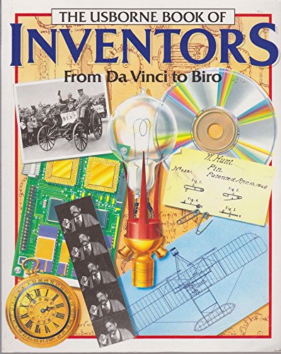 Stock image for The Usborne Book of Inventors from Da Vinci to Biro for sale by Alf Books