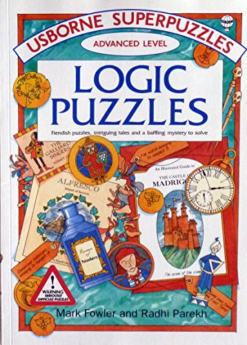 Imagen de archivo de Logic Puzzles (Usborne Superpuzzles) a la venta por Goldstone Books