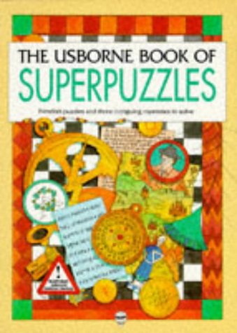 Beispielbild fr The Usborne Book of Superpuzzles (Superpuzzles Series) zum Verkauf von Jenson Books Inc