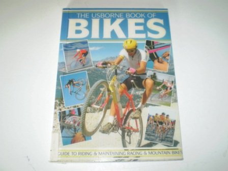 Imagen de archivo de Usborne Book of Bikes (Usborne Superskills S.) a la venta por AwesomeBooks