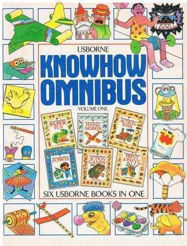 Stock image for Usborne Know How Omnibus: v. 1 (Know How Books) for sale by Greener Books