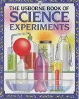 Beispielbild fr The Usborne Book of Science Experiments zum Verkauf von Wonder Book