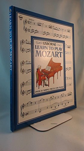 Imagen de archivo de Learn to Play Mozart a la venta por Better World Books