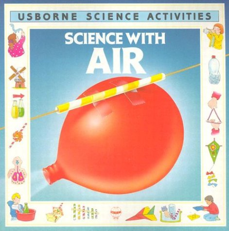 9780746009727: Science with Air (Usborne Science Activities S.)