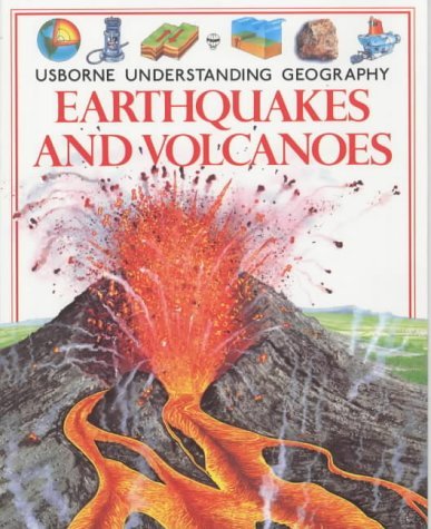 Stock image for Earthquakes and Volcanoes (Usborne Understanding Geography) for sale by Wonder Book