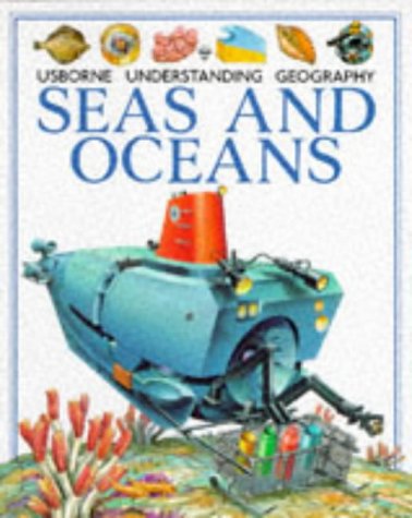 Beispielbild fr Seas and Oceans (Usborne Understanding Geography) zum Verkauf von HPB-Diamond