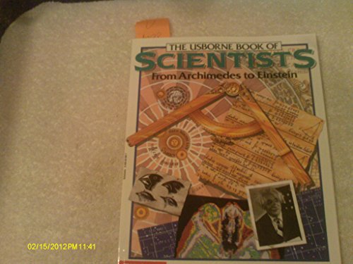 Stock image for The Usborne Book of Scientists for sale by SecondSale