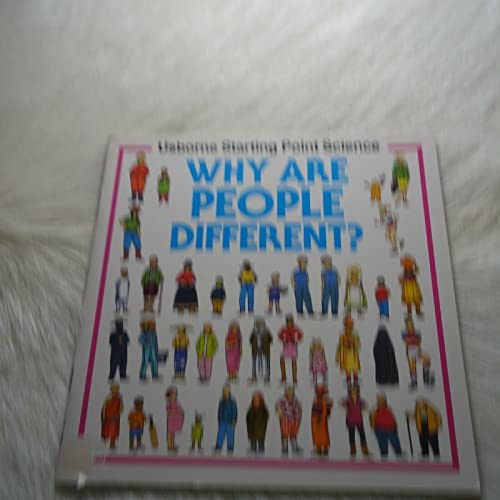 Stock image for Why are People Different? (Usborne Starting Point Science S.) for sale by AwesomeBooks