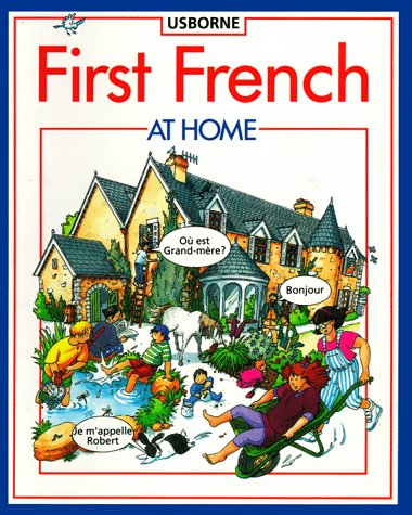 Imagen de archivo de First French at Home a la venta por Better World Books: West