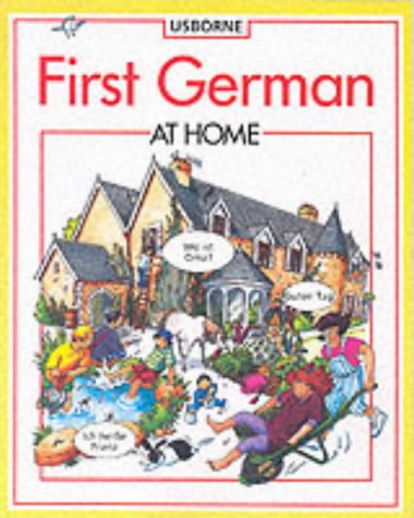 Stock image for First German at Home for sale by Better World Books: West