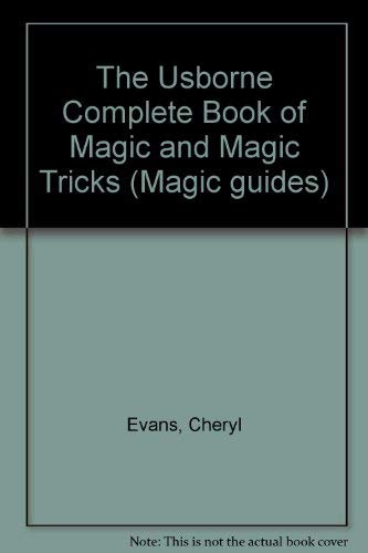 Imagen de archivo de Complete Book of Magic & Magic Tricks a la venta por Wonder Book