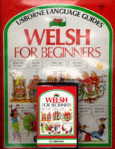 Beispielbild fr Welsh for Beginners (Usborne Language Guides) zum Verkauf von Goldstone Books