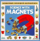 9780746012598: Science with Magnets (Usborne Science Activities S.)