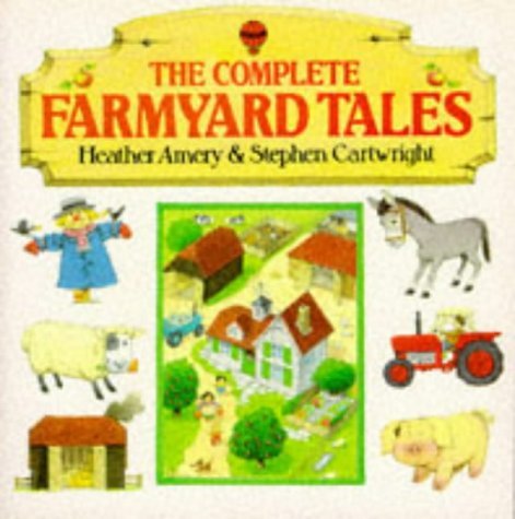 9780746012635: The Complete Farmyard Tales