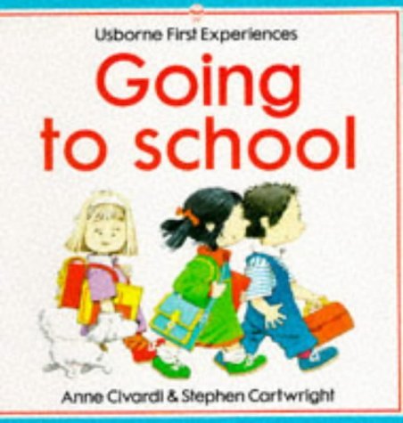 9780746012697: Going to School (Usborne First Experiences)