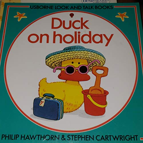 Beispielbild fr Duck on Holiday (Look & Talk) zum Verkauf von Wonder Book