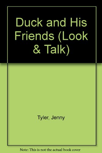 9780746012796: Duck and His Friends (Look and Talk)