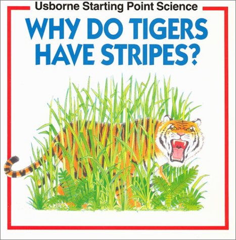 Stock image for Why Do Tigers Have Stripes? for sale by BookHolders