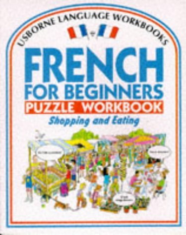 French Puzzle Workbook - Shopping and Eating (Language Guides) (9780746013465) by [???]