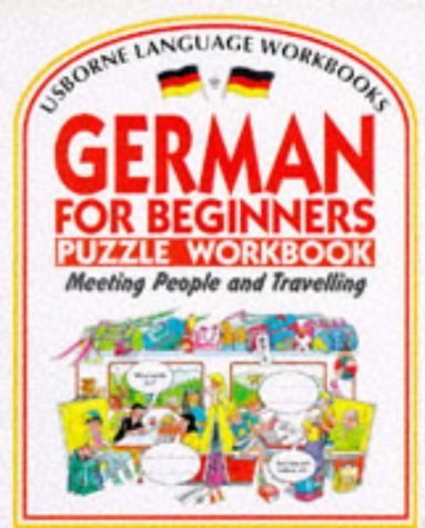 German Puzzle Workbook - Meeting People and Travelling (Language Guides) (9780746013496) by Bladon, R.