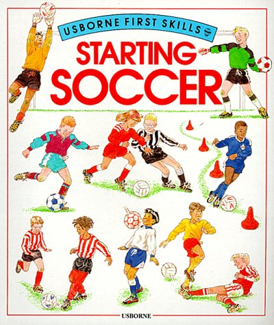 Stock image for Starting Soccer for sale by Better World Books