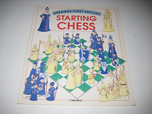 Stock image for Starting Chess (Usborne First Skills) for sale by Wonder Book