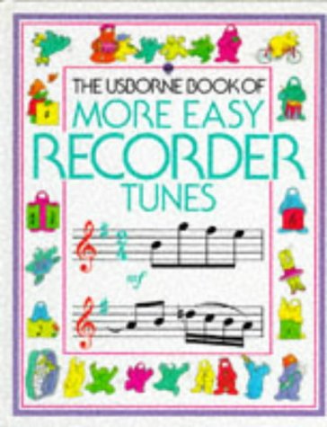 Imagen de archivo de More Easy Recorder Tunes (Usborne Tunebooks S.) a la venta por Bahamut Media