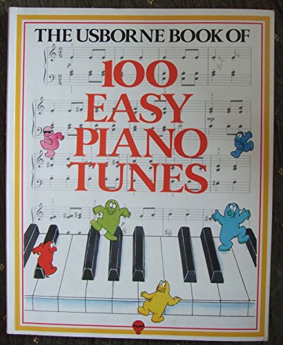 Stock image for 100 Easy Piano Tunes (Usborne Tunebooks) for sale by Greener Books
