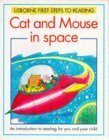 Cat and Mouse in Space (Learn to Read Series) (9780746014172) by Gibson, Ray; Borton, Paula