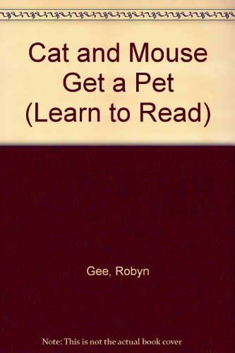 Stock image for Cat and Mouse Get a Pet (Learn to Read S.) for sale by AwesomeBooks