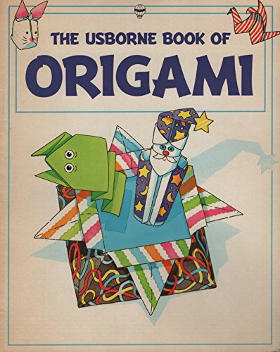 Stock image for The Usborne Book of Origami for sale by ThriftBooks-Atlanta