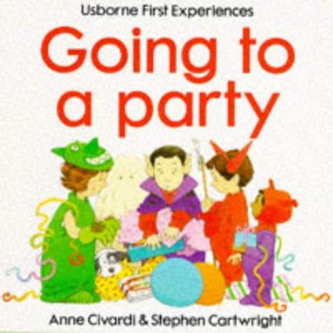 Beispielbild fr Going to a Party (Usborne First Experiences) zum Verkauf von AwesomeBooks