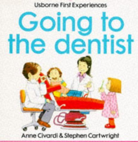 9780746015155: Going to the Dentist (Usborne First Experiences)