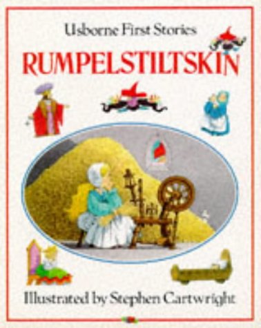 Imagen de archivo de Rumpelstiltskin (First Stories) a la venta por Goldstone Books