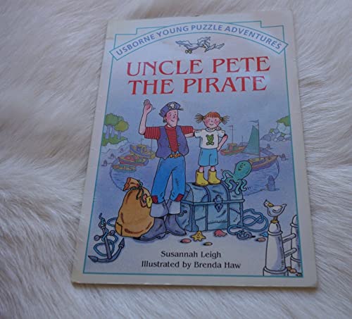 Stock image for Uncle Pete the Pirate (Usborne Young Puzzle Adventures) for sale by Jenson Books Inc