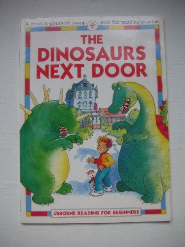 Imagen de archivo de Dinosaurs Next Door (Reading for Beginners) a la venta por SecondSale