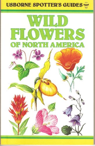 Usborne Spotter's Guides: Wild Flowers