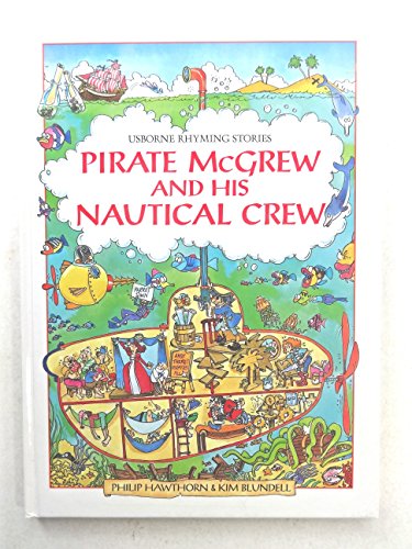 Stock image for Pirate McGrew and His Nautical Crew (Usborne Rhyming Stories) for sale by AwesomeBooks