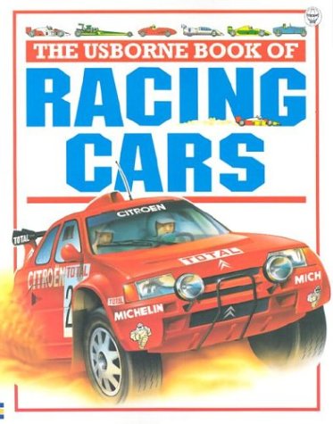 Stock image for The Usborne Book of Racing Cars (Young Machines Series) for sale by Wonder Book