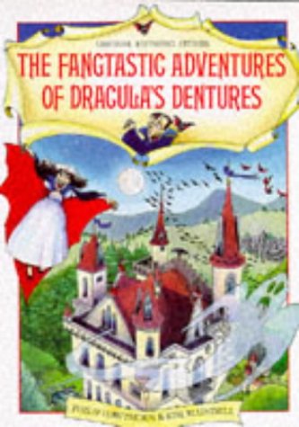 Stock image for Fangtastic Adventures of Dracula's Dentures (Rhyming Stories Series) for sale by HPB-Diamond